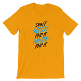 Don't Wish For It Work For It | Premium Mens T-Shirt