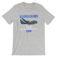 Global Hawk Yes We Are Spying Duh | Premium Men's T-shirt