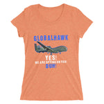 Global Hawk Yes We Are Spying Duh | Premium Women's T-shirt