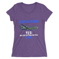 Global Hawk Yes We Are Spying Duh | Premium Women's T-shirt