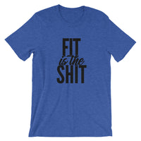 Fit Is The Shit | Premium Mens T-Shirt