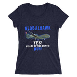 Global Hawk Yes We Are Spying Duh | Premium Women's T-shirt