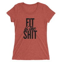 Fit Is The Shit | Premium Woman's T-Shirt