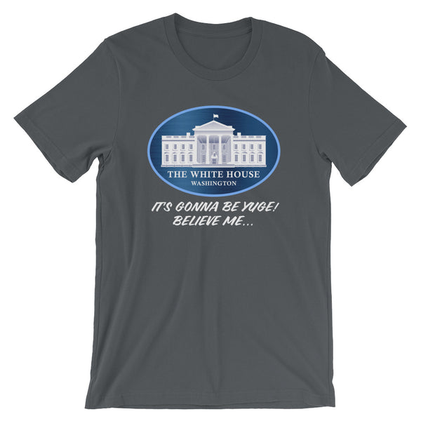 The White House It's Gonna Be Yuge | Premium Mens T-shirt