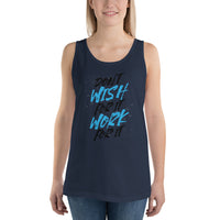Don't Wish For It Work For It | Premium Womens Tank