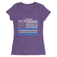 I Support Law Enforcement Blue Lives Matter | Premium Womens T-Shirt