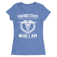 Saving Lives Who I Am | Premium Women's T-Shirt