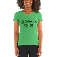 My Diploma is a DD-214 | Premium Womens T-Shirt