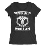 Saving Lives Who I Am | Premium Women's T-Shirt