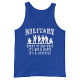 Military Hurry Up And Wait | Premium Mens Tank