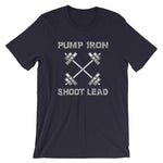 Pump Iron Shoot Lead | Premium Mens T-shirt