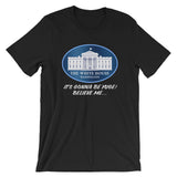 The White House It's Gonna Be Yuge | Premium Mens T-shirt